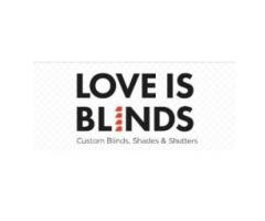 Residential & Commercial Window Treatment Pros | Love is Blinds