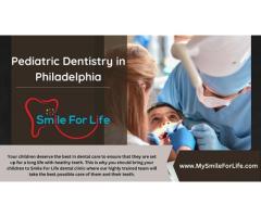 Exceptional Pediatric Dentistry Services for Children at My Smile For Life in Northeast Philadelphia