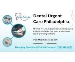 Emergency Dental Care in Philadelphia: My Smile For Life - Your Lifesaver!