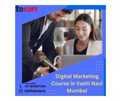 Are looking Best For Digital Marketing Course in Vashi Navi
