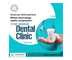 Dental Treatment Services in Hyderabad | Smile Signature