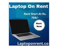 Laptops On Rent In Mumbai Starts At Rs.799/- Only
