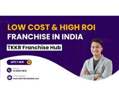 Low Cost and High ROI Franchise Business in India